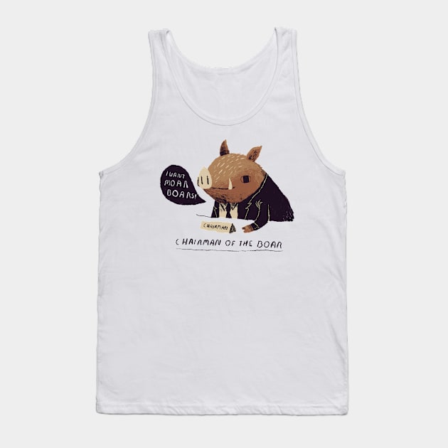 chairman of the boar Tank Top by Louisros